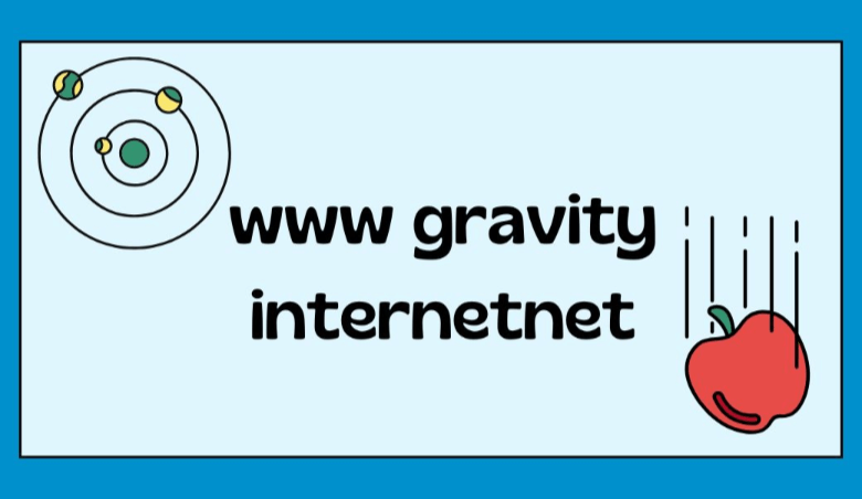 The Website Gravityinternetnet: Discover the Digital Services Offered by Gravityinternetnet